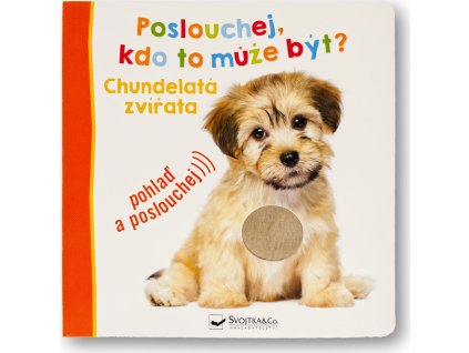 Poslouchej, kdo to může být? Chundelatá zvířata