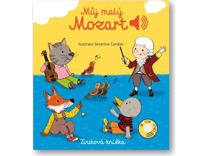 Můj malý Mozart  Emilie Collet, Séverine Cordier