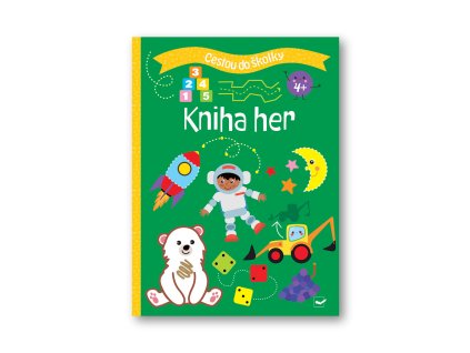Cestou do školky - Kniha her 4+
