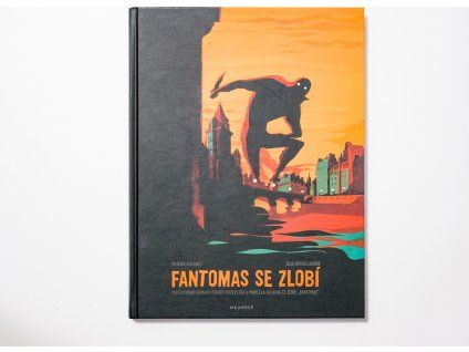 Meander Fantomas se zlobí