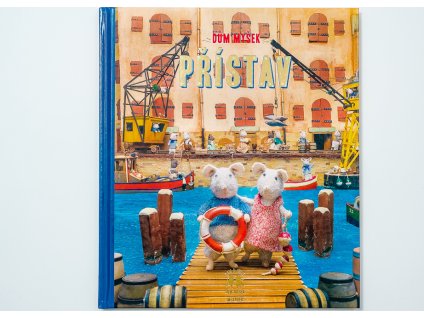 Meander Dům myšek: Přístav