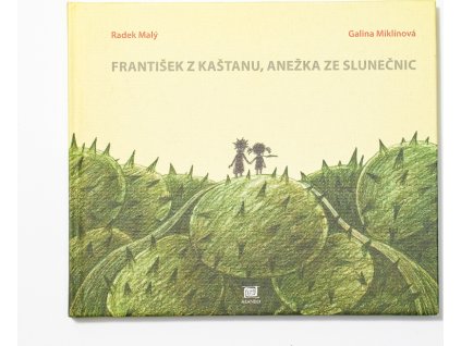 Meander František z kaštanu, Anežka ze slunečnic