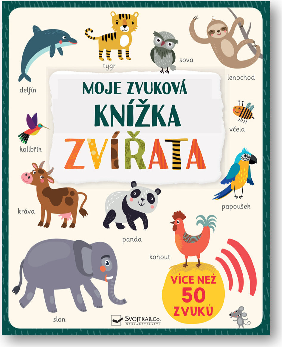 Levně Svojtka Moje zvuková knížka Zvířata