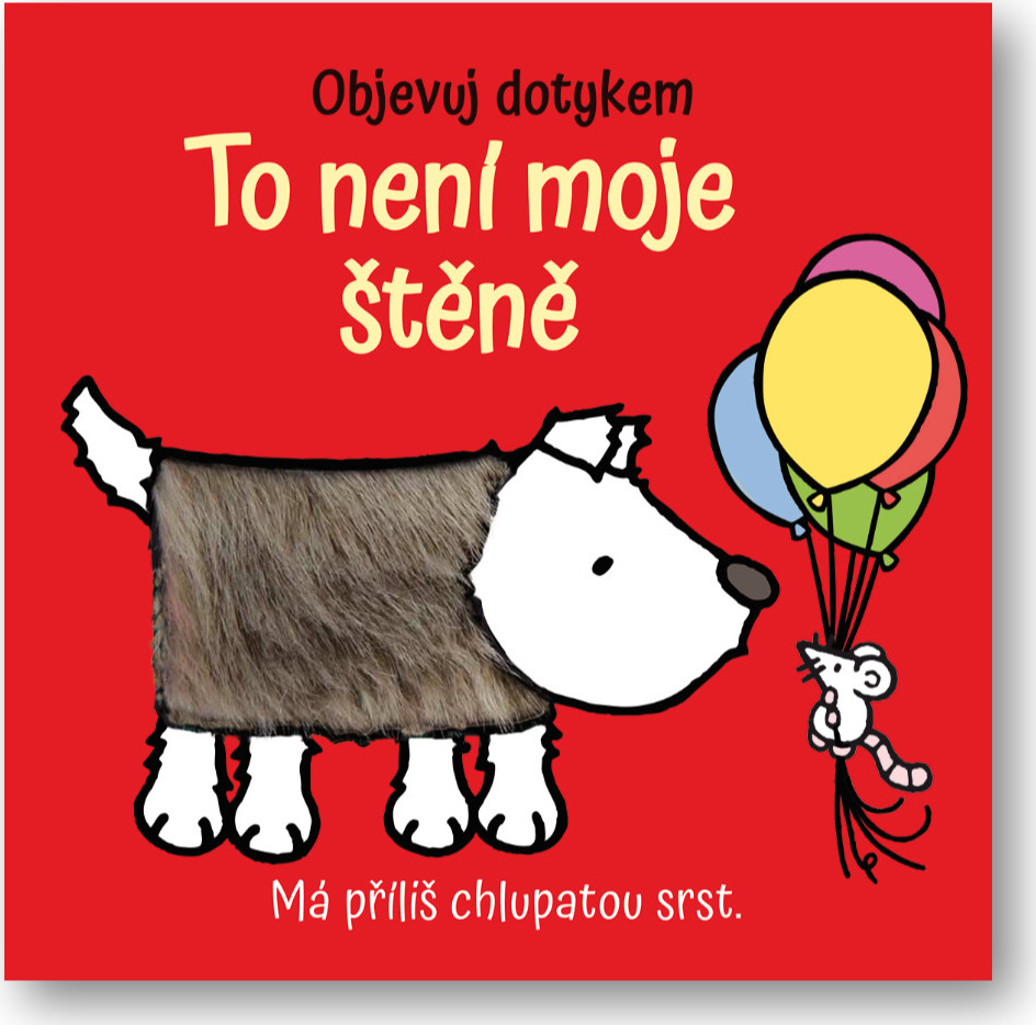 Levně Svojtka To není moje štěně