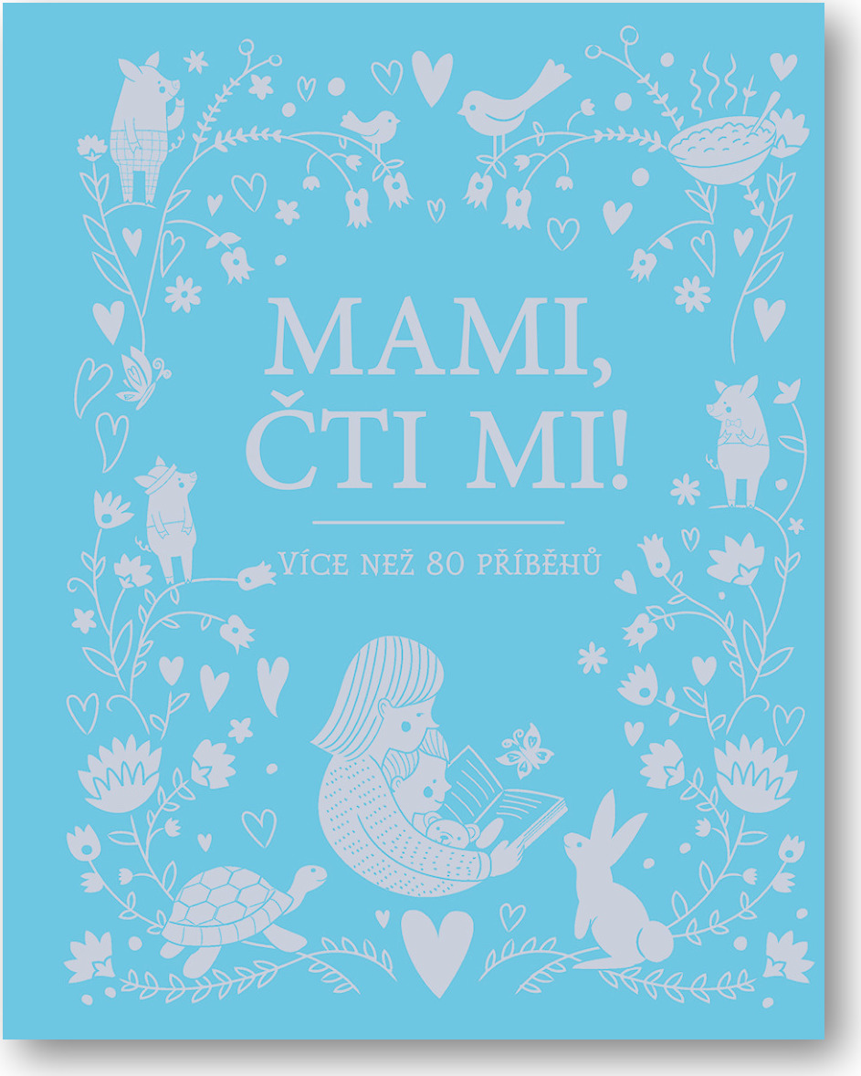 Levně Svojtka Mami, čti mi!