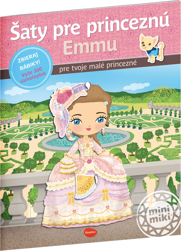 Levně ELLA & MAX Šaty pre princeznú EMMU ─ Kniha samolepiek