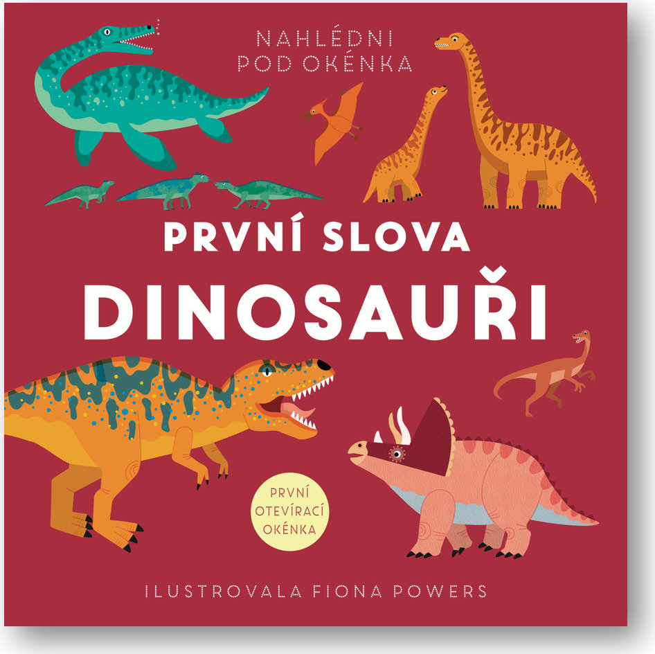 Levně První slova Dinosauři Fiona Powers