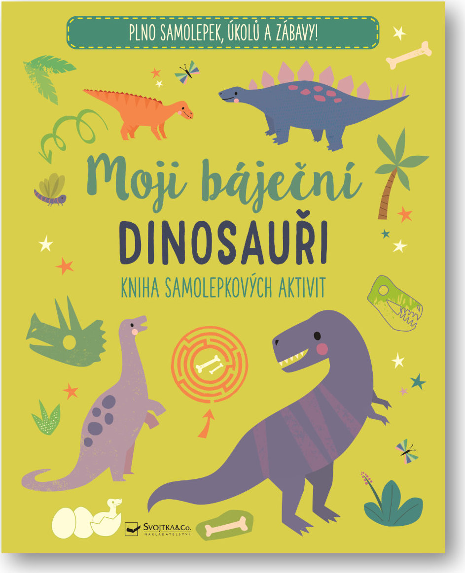 Levně Moji báječní dinosauři Kniha samolepkových aktivit