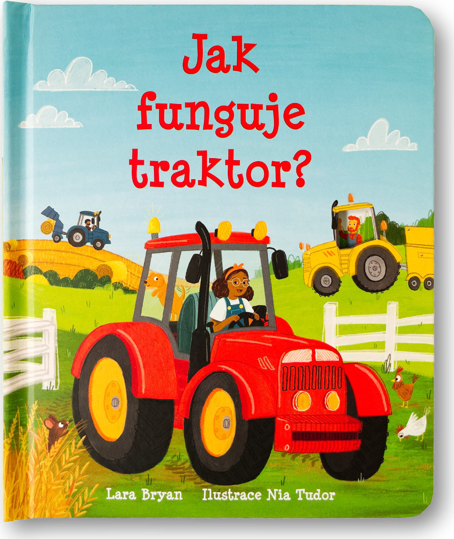 Levně Jak funguje traktor? Lara Bryan