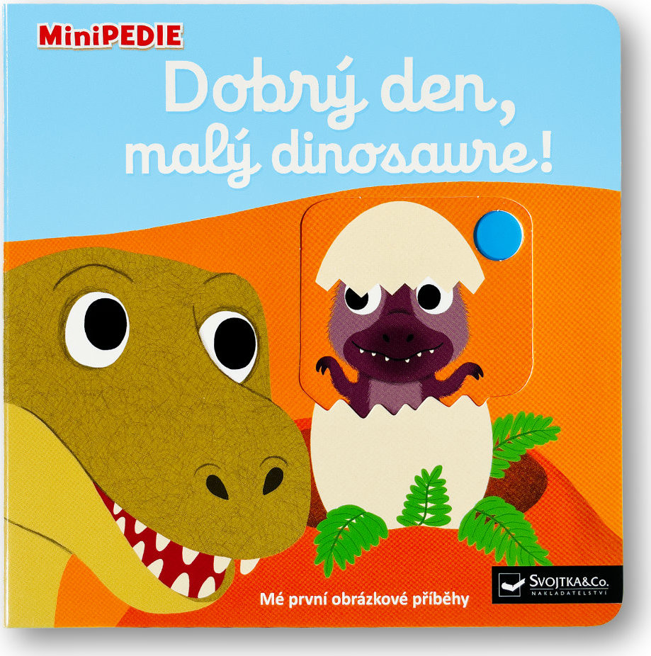 Levně MiniPEDIE – Dobrý den, malý dinosaure! Nathalie Choux