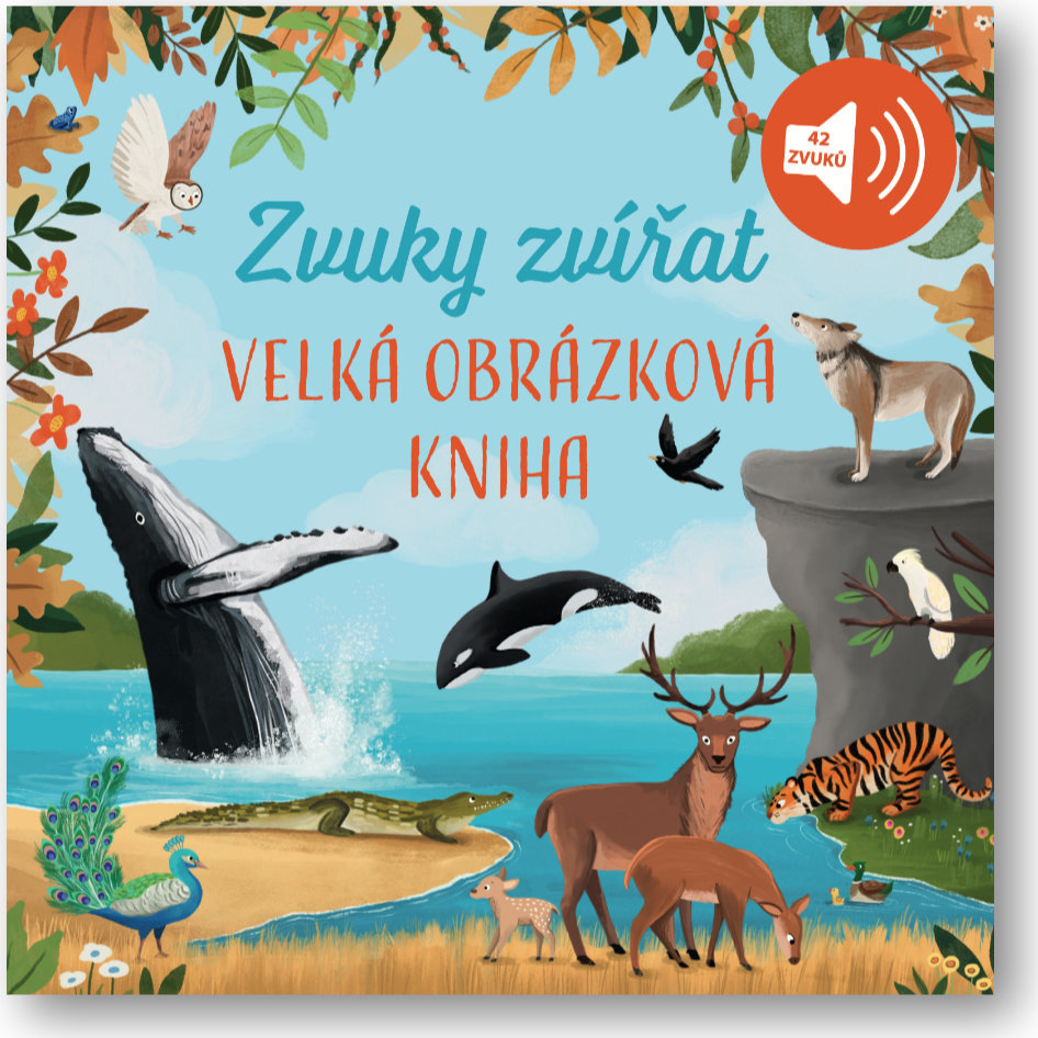 Levně Velká obrázková kniha - Zvuky zvířat