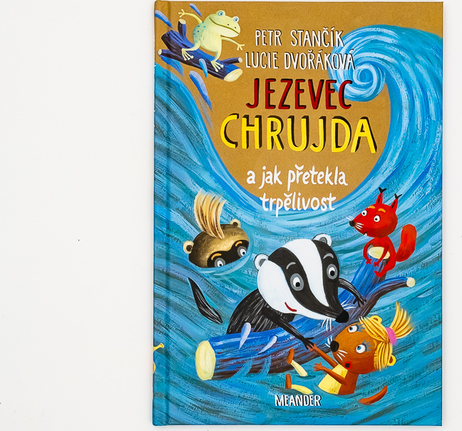 Levně Meander Jezevec Chrujda a jak přetekla trpělivost Kniha bez poškození