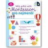 Můj velký sešit Montessori pro nejmenší