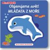 MiniPEDIE – Objevujeme svět! Mláďata z moře  Nathalie Choux