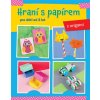 Hraní s papírem