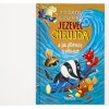 Meander Jezevec Chrujda a jak přetekla trpělivost