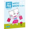 49174 saty pre macku micku kniha samolepiek