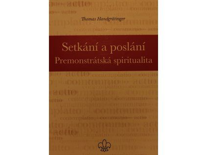 Setkání a poslání