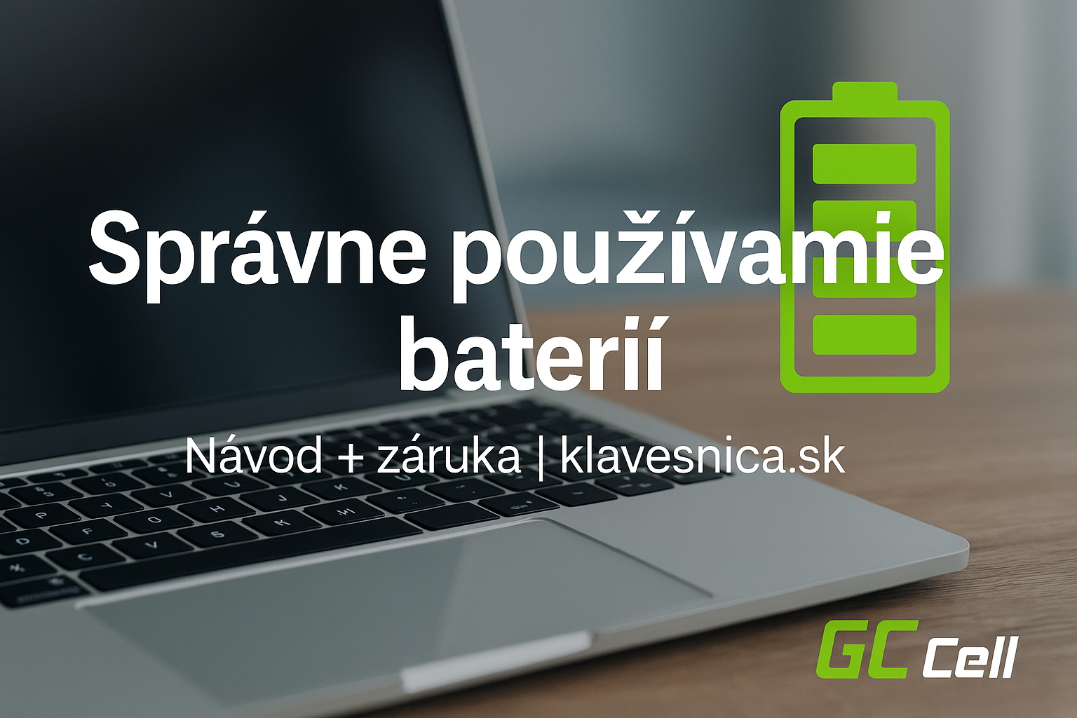 Návod na použitie batérií