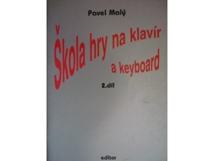 ŠKOLA HRY NA KLAVÍR A KEYBOARD 2 - Malý Pavel