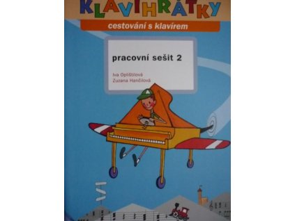 KLAVIHRÁTKY SEŠIT 2 - Opluštilová, Hančilová