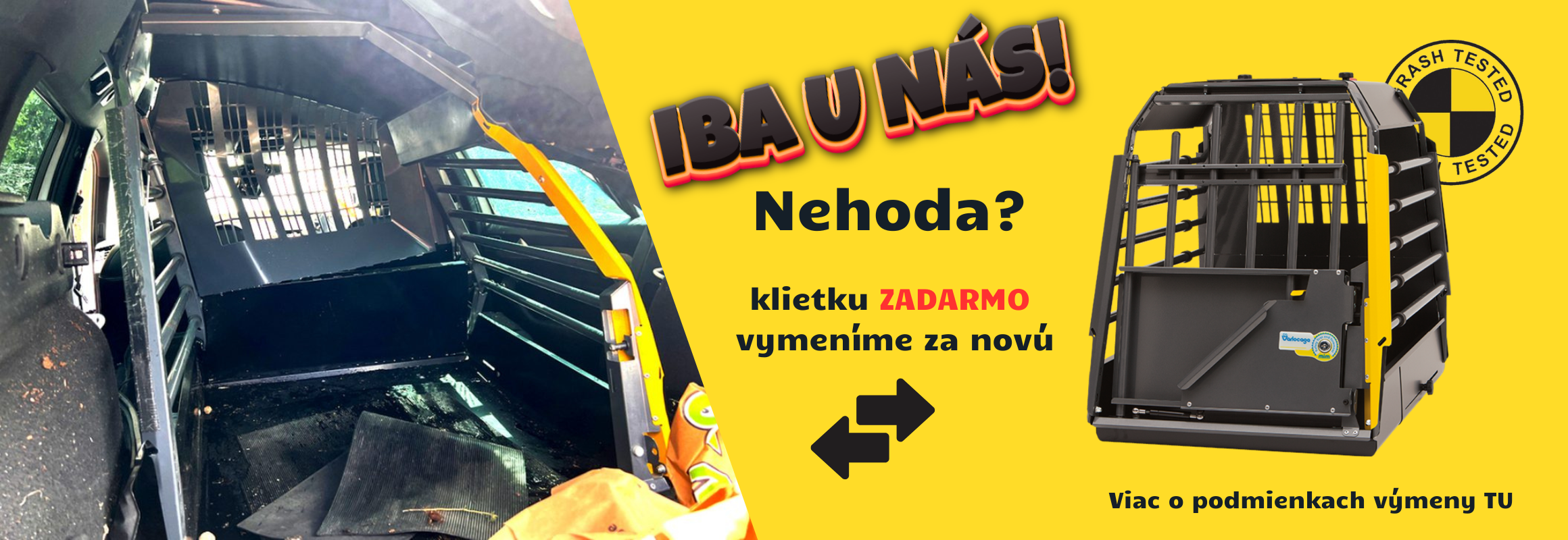 Výmena klietky zadarmo