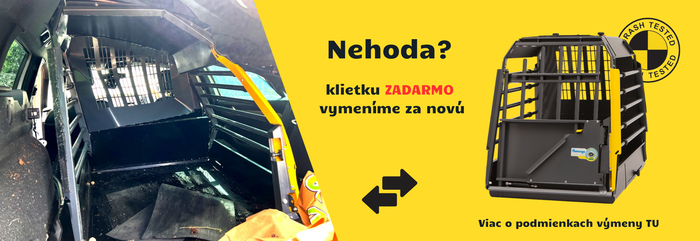 Výmena klietky zadarmo