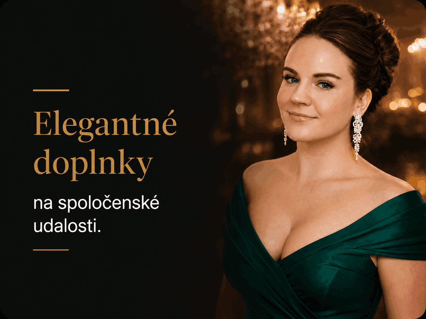 Elegantné doplnky na spoločenské udalosti