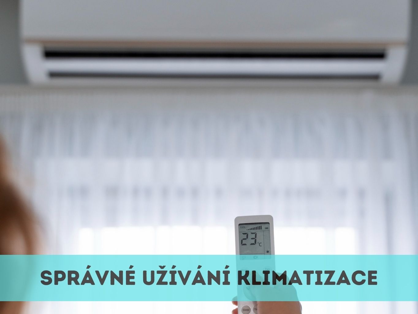Správné a zdravé zacházení s klimatizací
