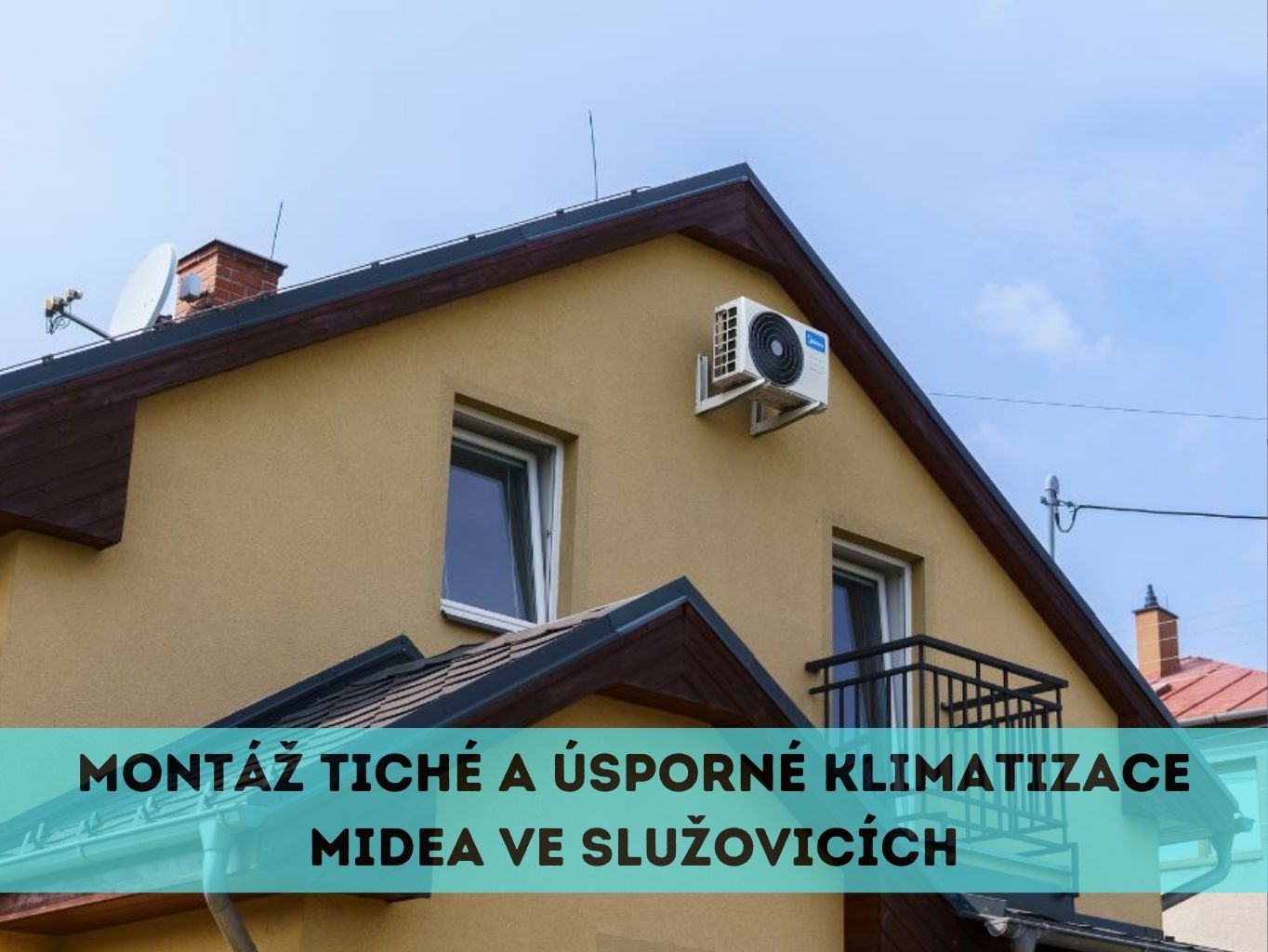 Montáž klimatizace Midea Opava Služovice