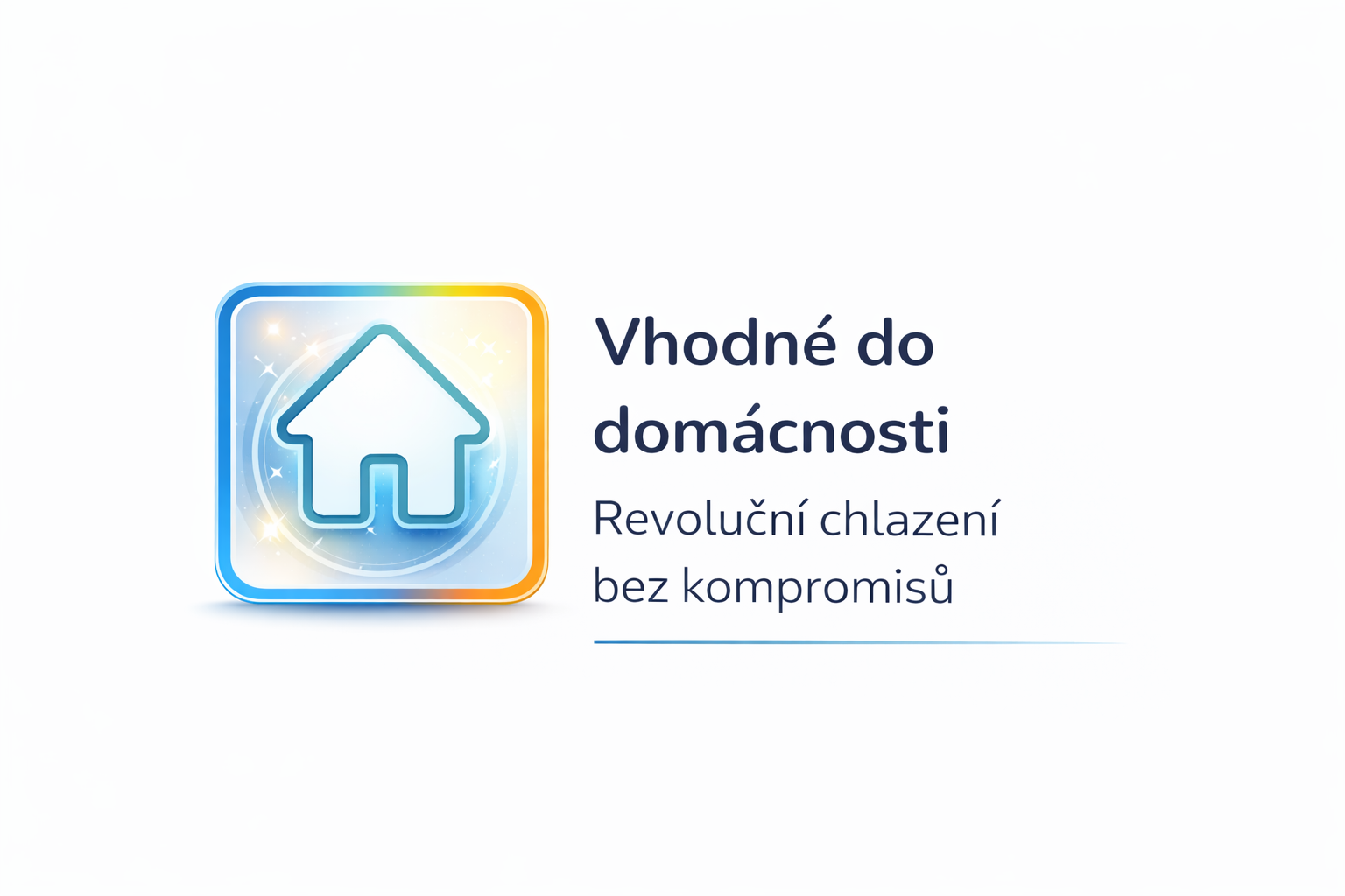 Vhodné do každé domácnosti