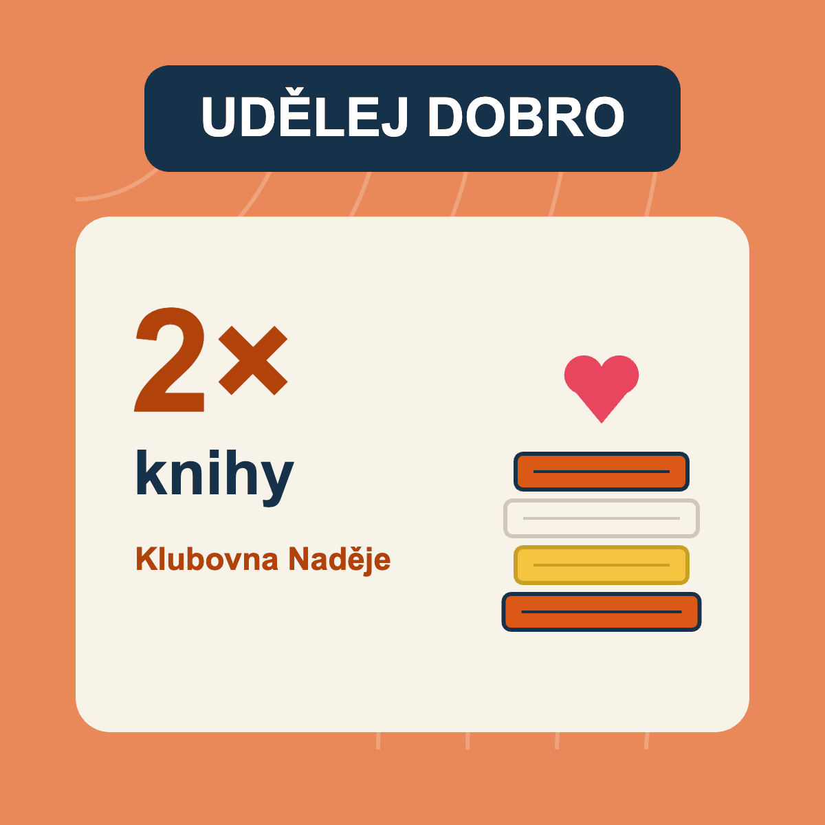 Udělej dobro, 2 knihy: jedna pro vás, jedna dětem