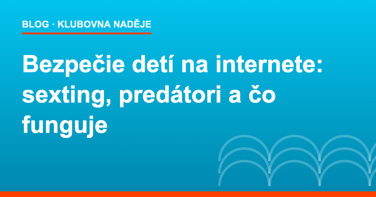 Bezpečie detí na internete