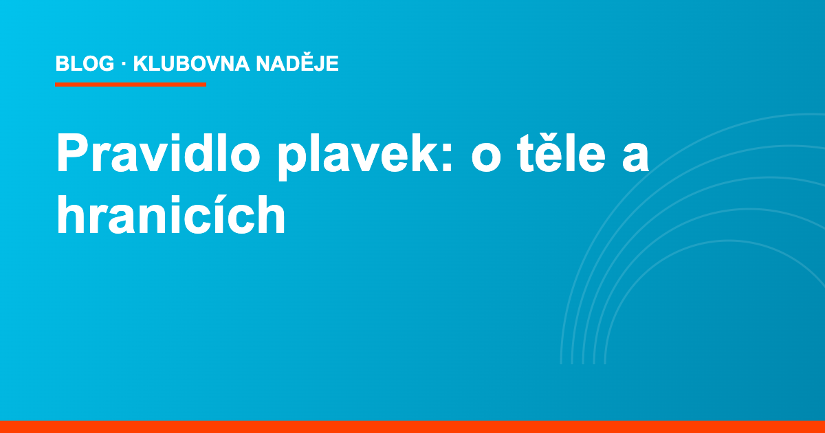 Pravidlo plavek – jak mluvit s předškolákem o těle