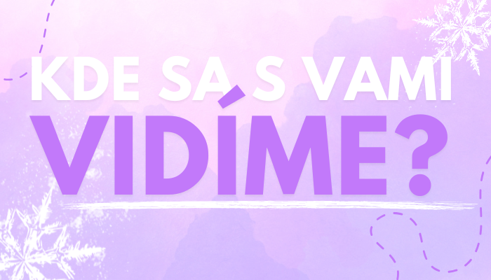 Kde sa s vami vidíme?