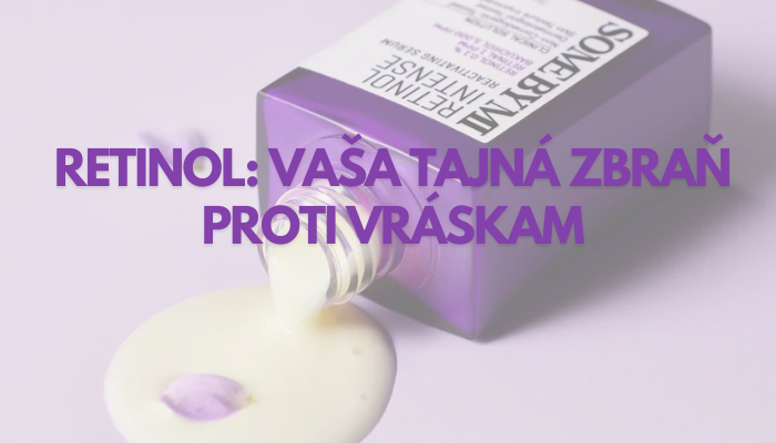 Retinol: Vaša tajná zbraň proti vráskam