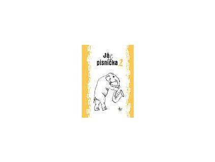 vyr 410 Ja a pisnicka zpevnik 2 dil Hudebniny kMusic cz
