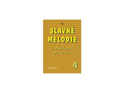 vyr 478 Slavne melodie 4 v lehke uprave pro klavir s CD Hudebniny kMusic cz