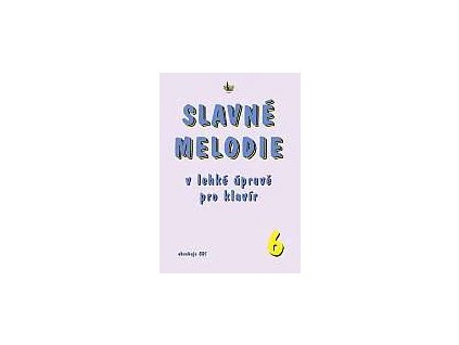 vyr 1864 Slavne melodie 6 v lehke uprave pro klavir s CD Hudebniny kMusic cz