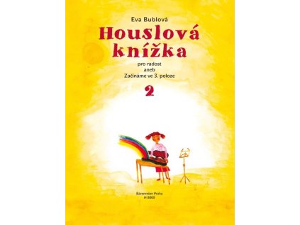 vyr 1866 Houslova knizka pro radost 2 Eva Bublova H 8009 Hudebniny kMusic cz