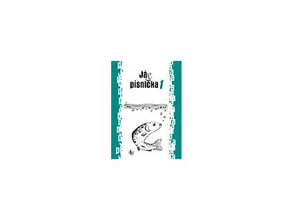 vyr 2180 Ja a pisnicka zpevnik 1 dil Hudebniny kMusic cz