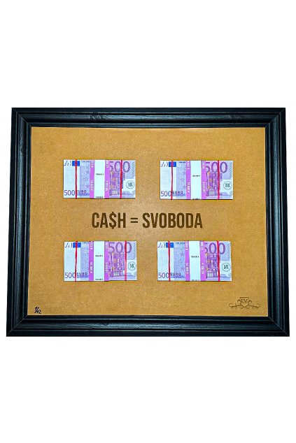 Motivační obraz - CA$H=SVOBODA