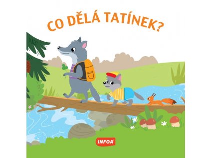 co dělá tatínek