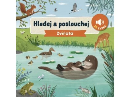 hledej a poslouchej zvirata