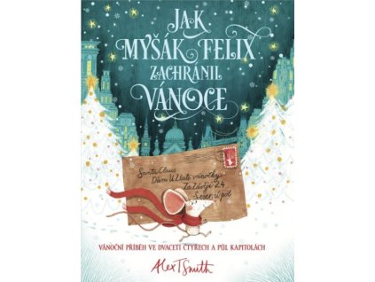 jak mysak felix zachranil vanoce