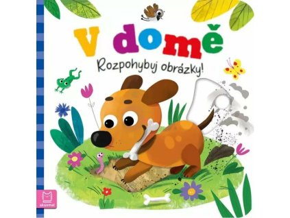 v dome rozpohybuj obrazky