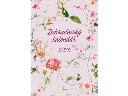 zahradnicky kalendar 2026 pruvodce na cely rok