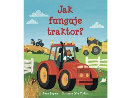 jak funguje traktor
