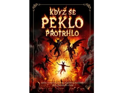 kdyz se peklo protrohlo 9788088623946