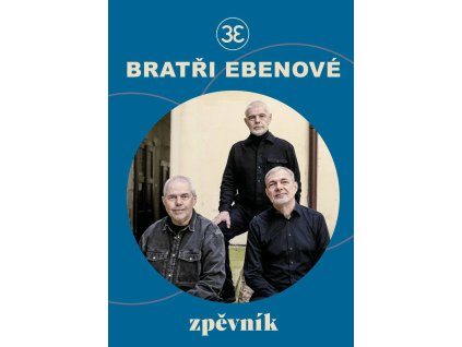bratri ebenove zpevnik 9788028412739